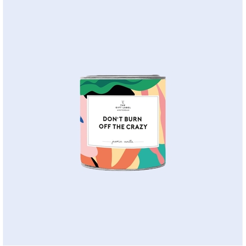 Don't Burn Off The Crazy Candle Tin 90g - Fresh Cotton