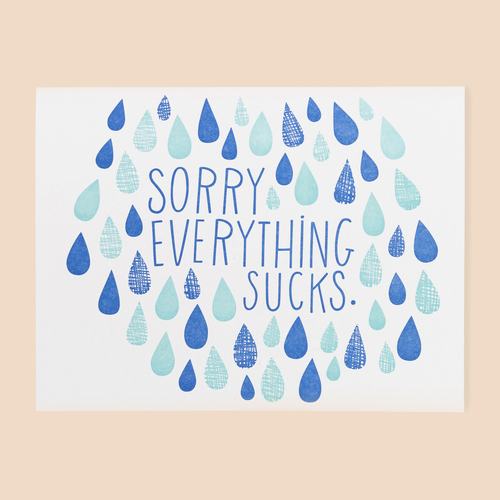 Sorry Everything Sucks