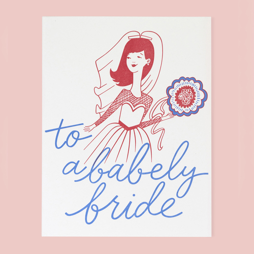To a Babley Bride
