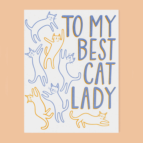 To My Best Cat Lady.