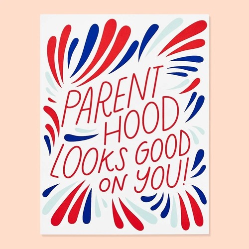Parenthood Looks Good On You