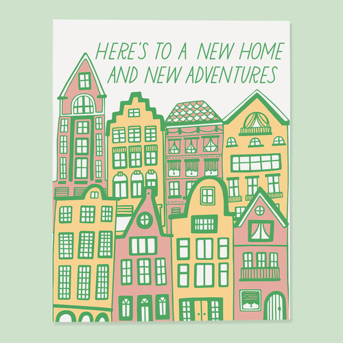 Here's To a New home and New Adventures