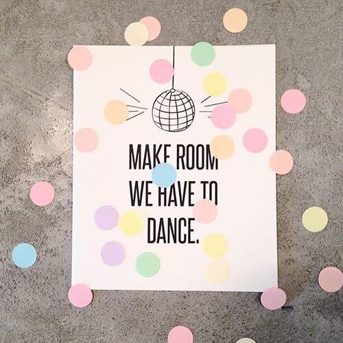 Make Room We Have To Dance Confetti Card 