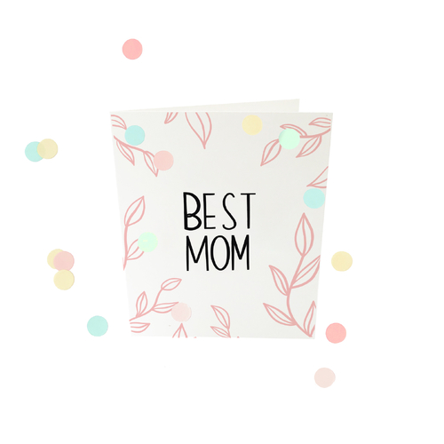 Best Mom Confetti Card