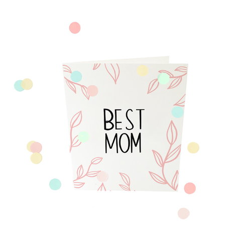 Best Mom Confetti Card