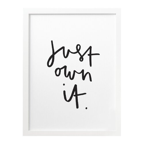 Just Own It Print A3 