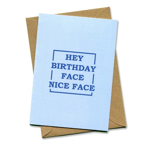 Hey Birthday-Face, Nice Face