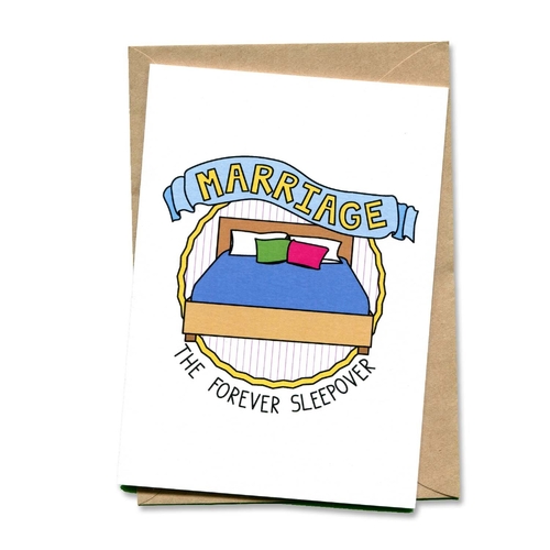 Marriage: The Forever Sleepover