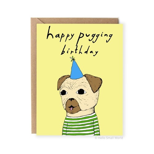 Happy Pugging Birthday