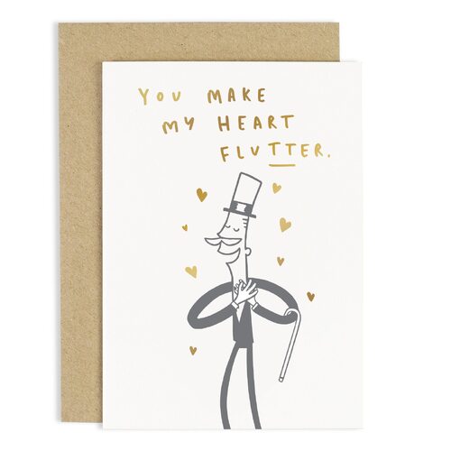 Gentleman You Make My Heart Flutter Card.