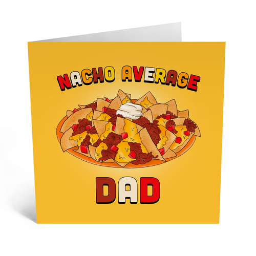 Nacho Average Dad