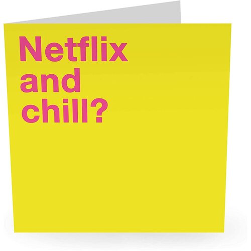 Netflix And Chill?.