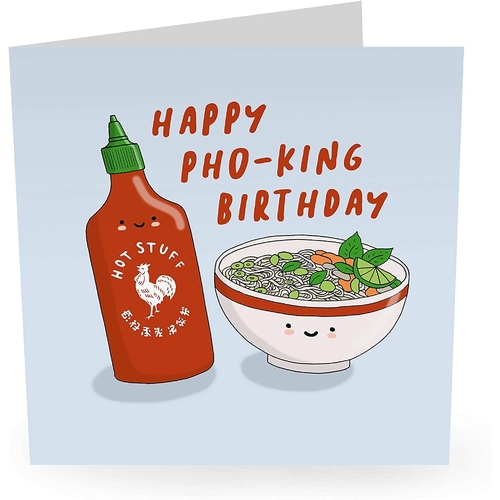 Happy Pho-King Birthday