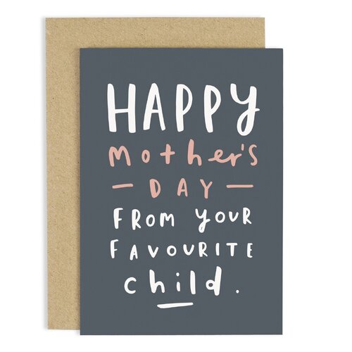 Favourite Child Mum Card