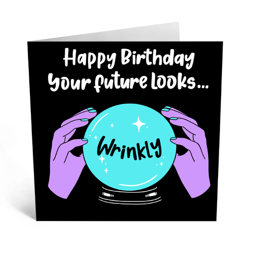 Your Future Looks Wrinkly.