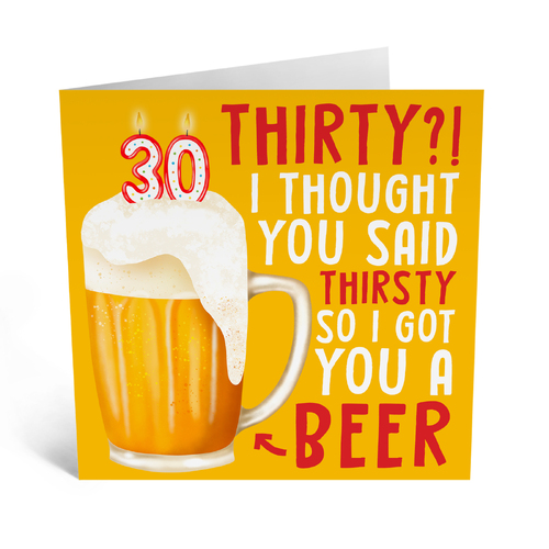 Thirty Thirsty Beer