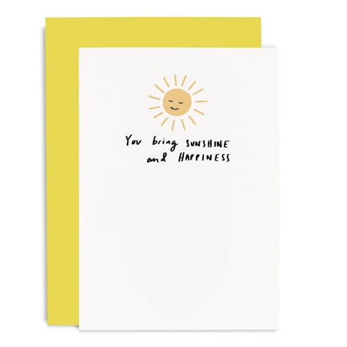 You Bring Sunshine and Happiness little notes card