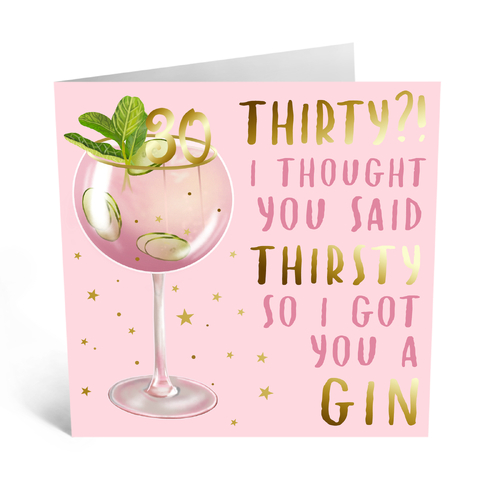 Thirty Thirsty Gin.