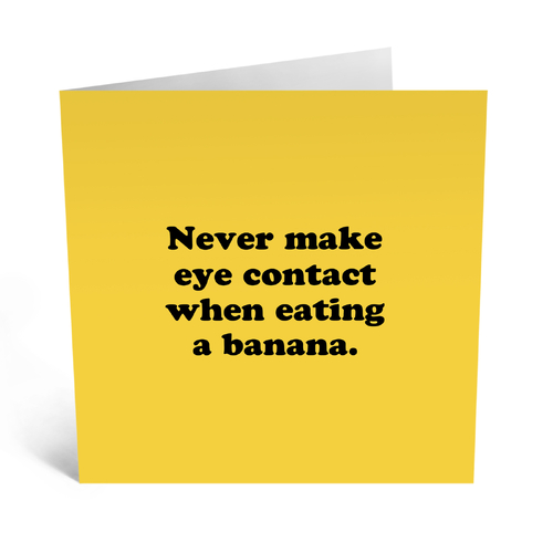 Eye Contact Banana