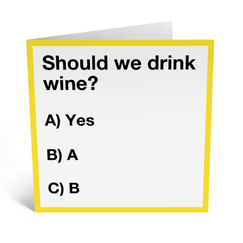 Should We Drink Wine?