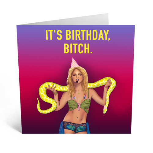 It's Birthday Bitch