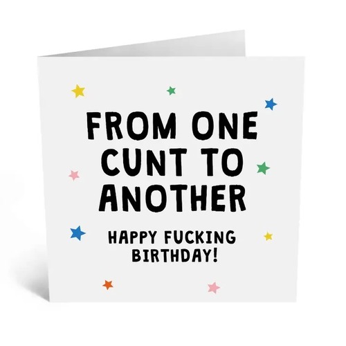 From One Cunt to Another Card