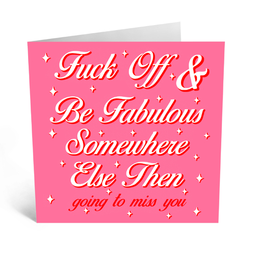 Be Fabulous Somewhere Else