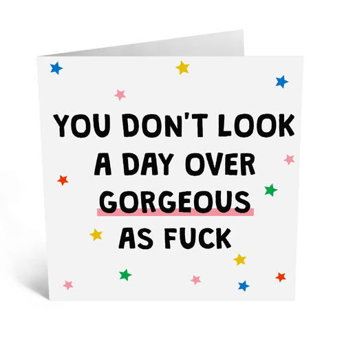 Gorgeous as Fuck