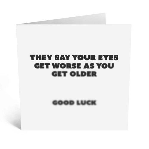 Eyes Get Worse As You Get Older 