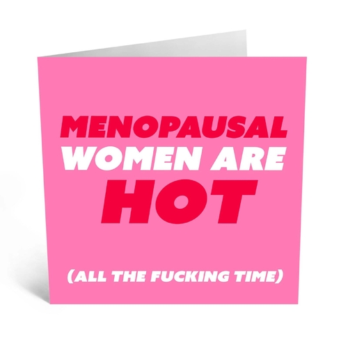Menopausal Women Are Hot