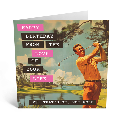 Happy Birthday Not Golf