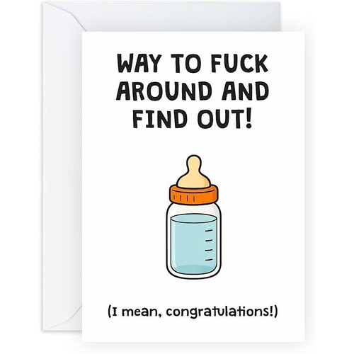 Way To Fuck Around and Find Out 