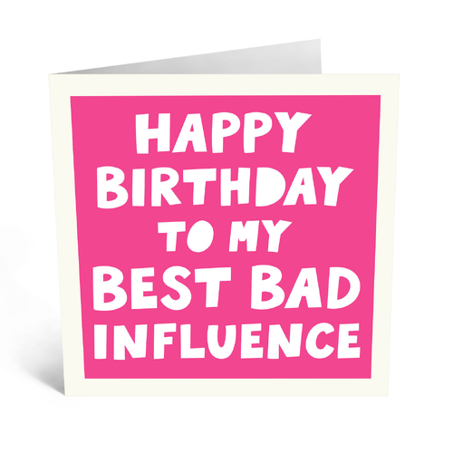 Best Bad Influence
