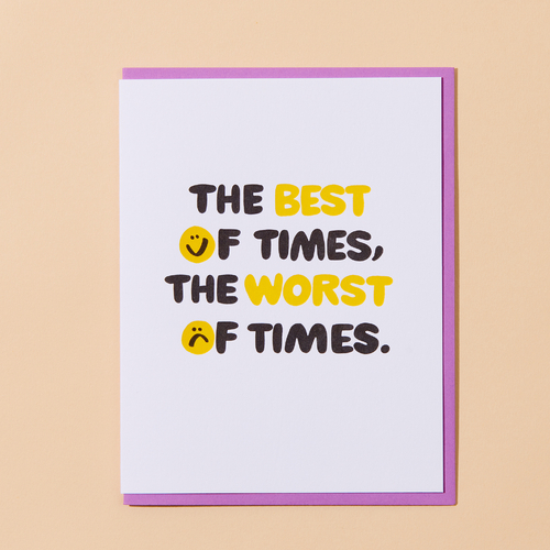 Best/Worst of Times Letterpress Card.