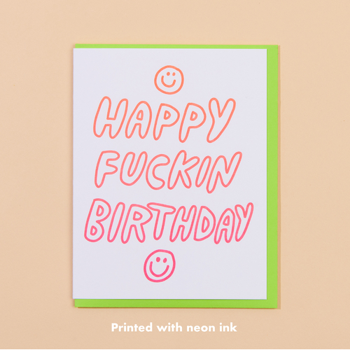 Happy Fuckin Birthday Letterpress Card