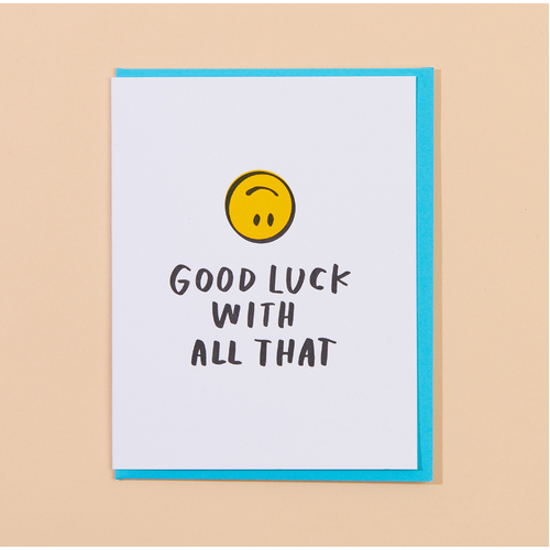 Good Luck With All That Letterpress Card.