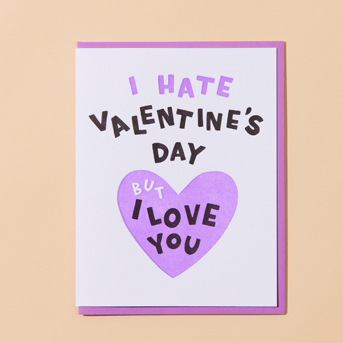 Hate Valentine's Day Letterpress Card