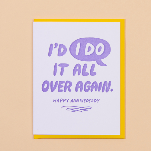 I'd I Do Again Letterpress Card