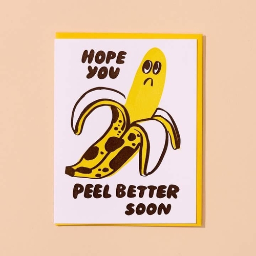 Peel Better Letterpress Card.