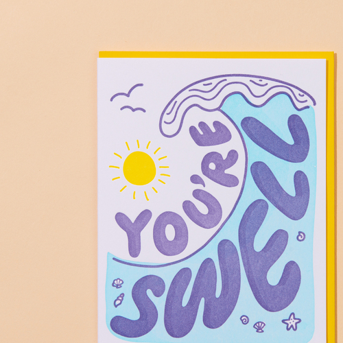 You're Swell Letterpress Card