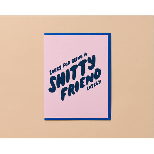 Shitty Friend Letterpress Card
