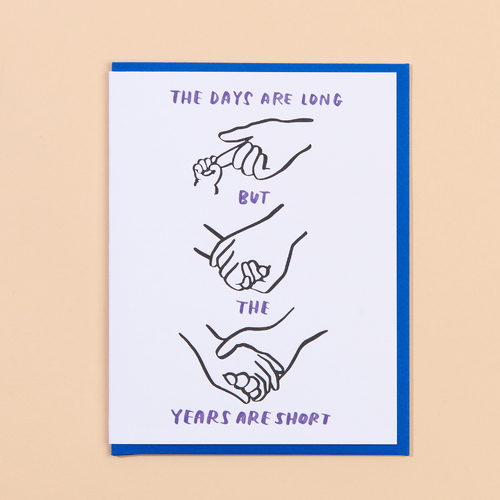 Years are Short Letterpress Card