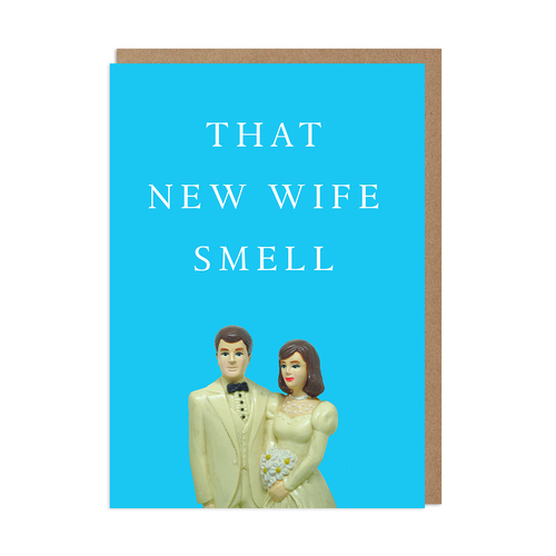 New Wife Smell