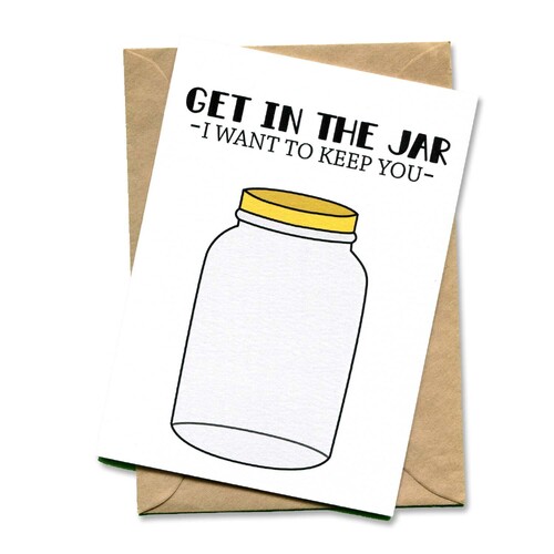 Get In The Jar (I Want To Keep You)