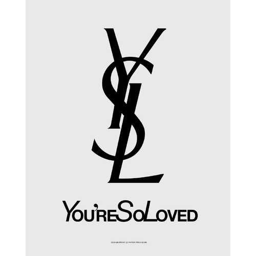 You're So Loved 20 x 25cm Print