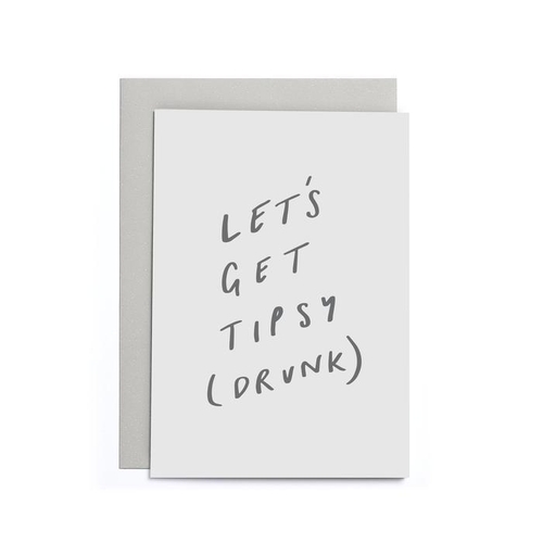 Get Tipsy Small Card.