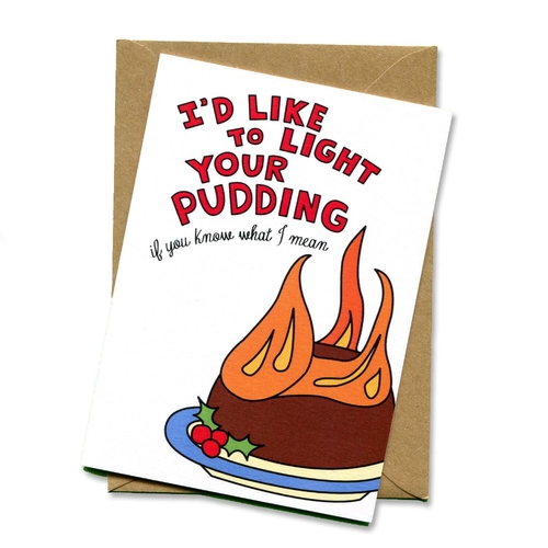 I'd Like to Light Your Pudding (If You Know What I Mean)