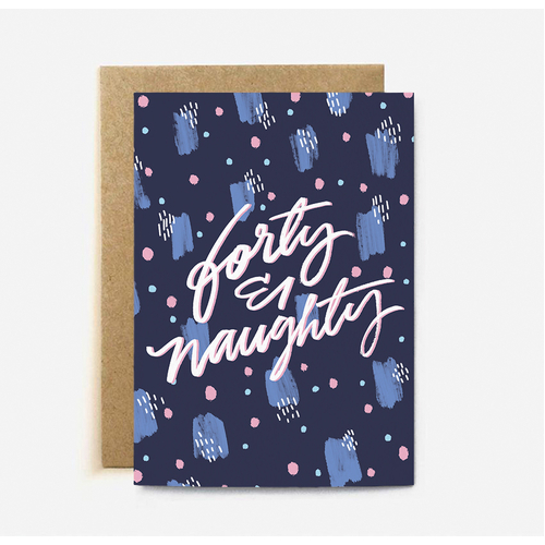 Forty and Naughty (large card)