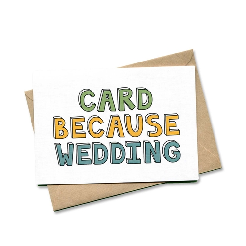 Card Because Wedding